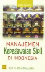 Manajemen Kepegawaian Sipil di Indonesia (Edisi 2)